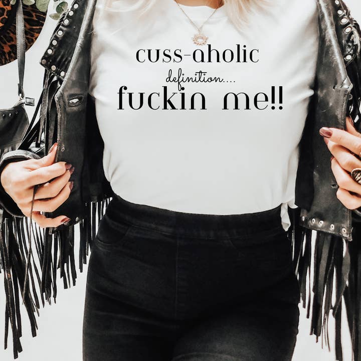 Cuss-Aholic Definition Fuckin Me T-Shirt for wholesale by Bar B Tees