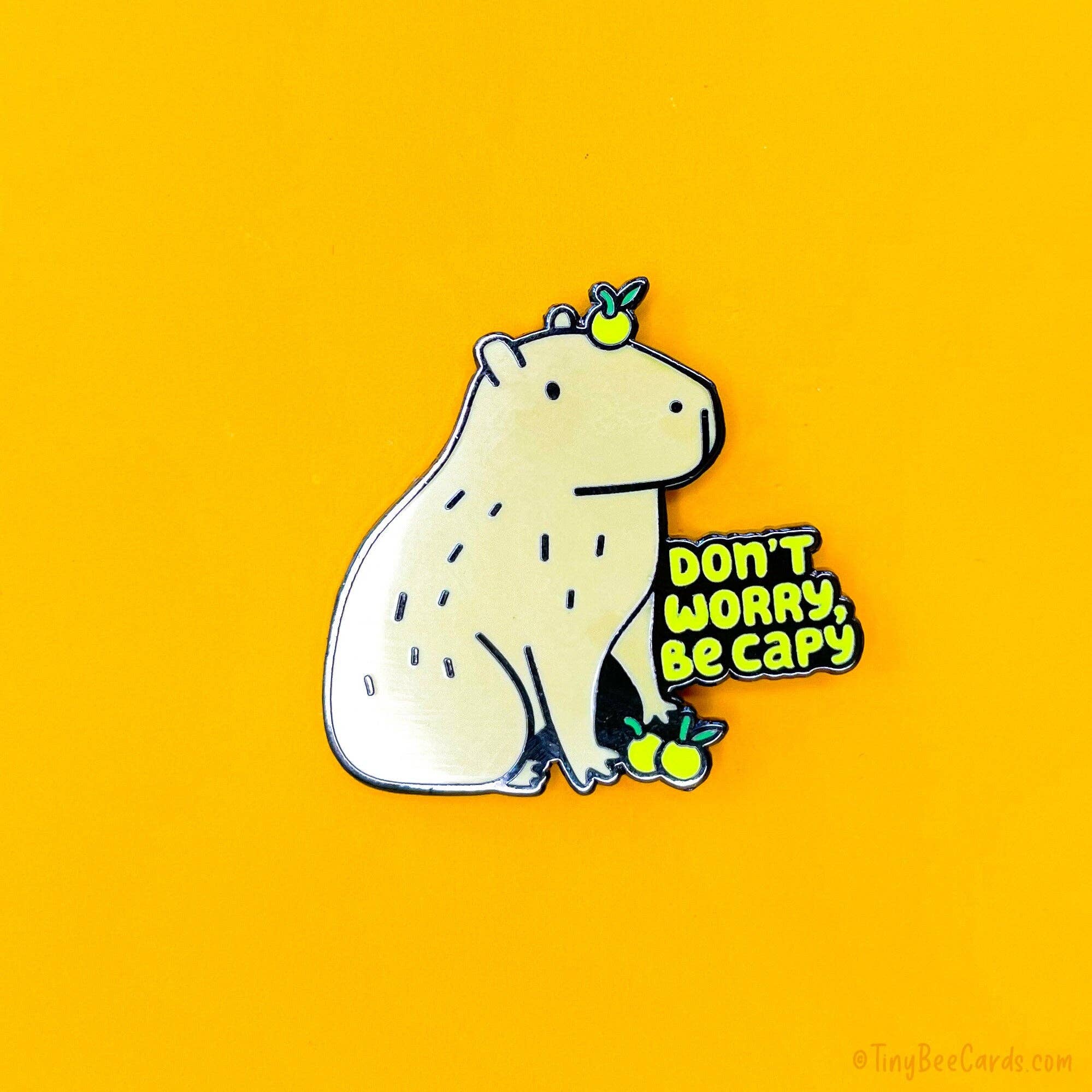 Tiny Bee Cards - Wholesale Lapel Pin/Button - Capybara and Yuzu Hard Enamel Pin "Don't Worry Be Capy"0