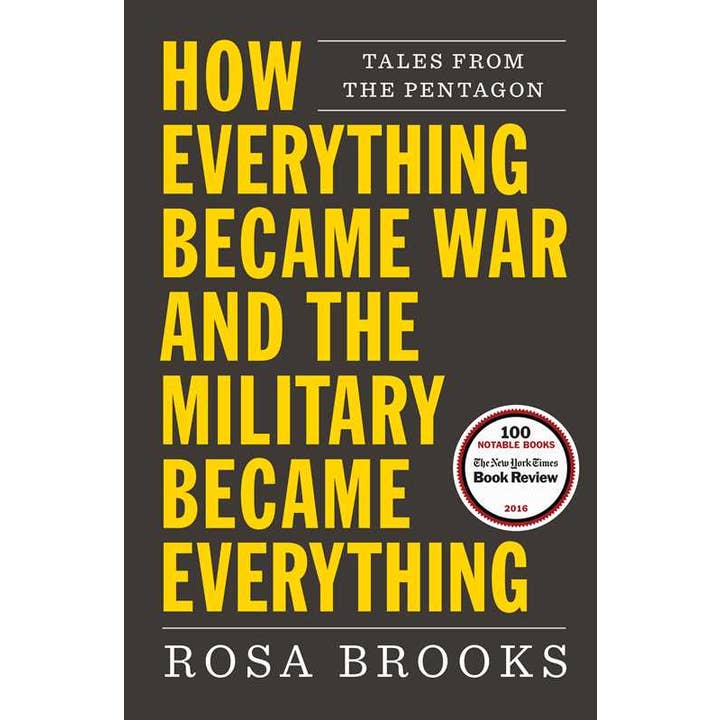 How Everything Became War and the Military Became Everything by Rosa Brooks for wholesale by Simon & Schuster