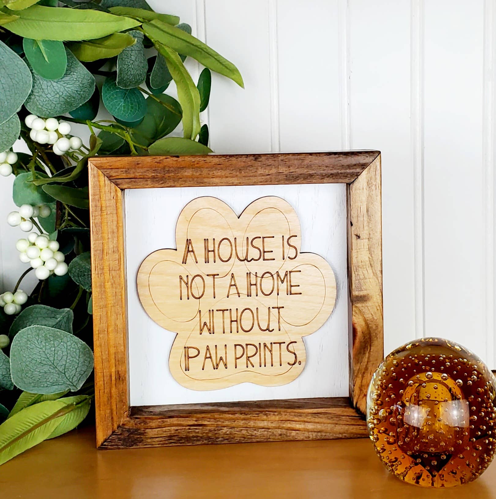 Cul de Sac Critters - Vente Pancarte - Panneau « A House is not a Home without Paw Prints », à poser sur une table1