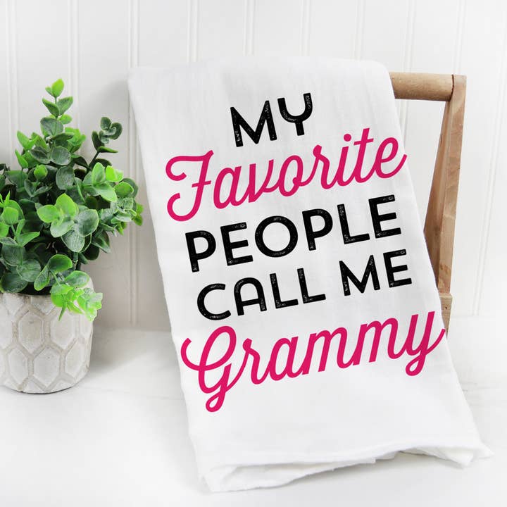 My Favorite People Call Me Grammy Kitchen Towel for wholesale by Love You a Latte Shop