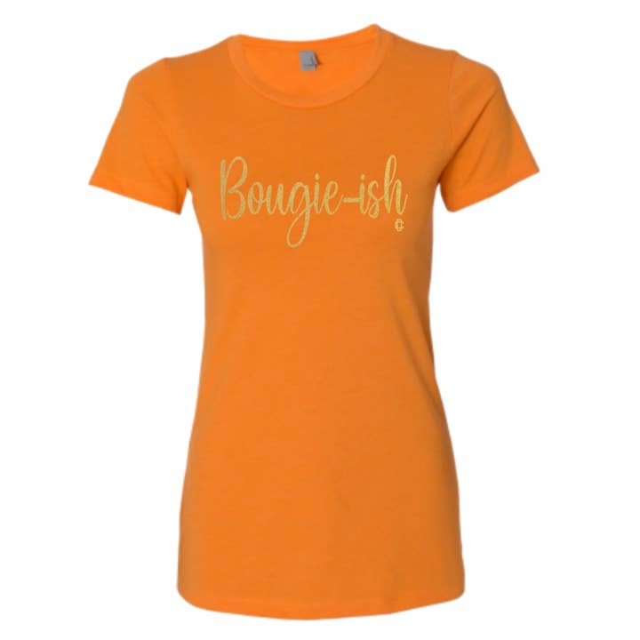 DossCouture LLC - Wholesale Screen Printed T-Shirt - Women's - Bougie-ish Orange and Metallic Gold