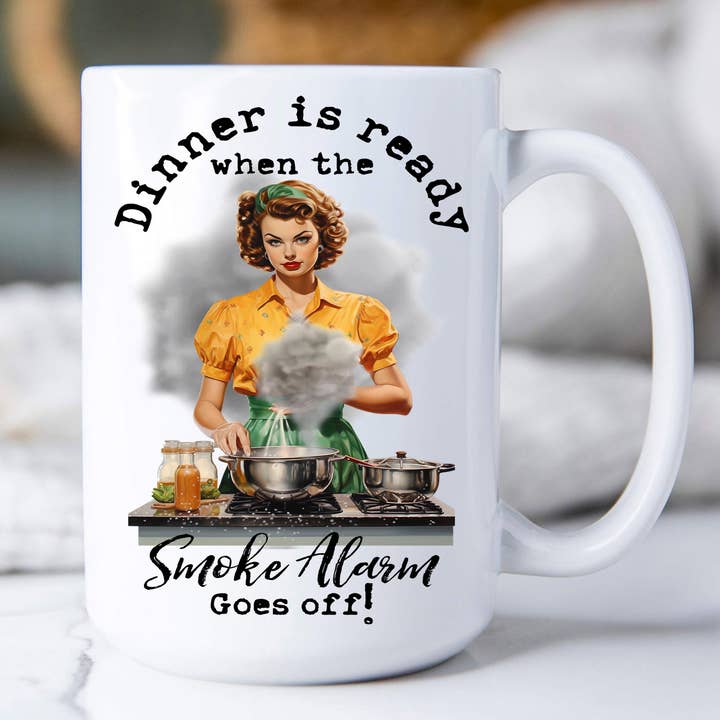 Avery Lane Gifts - Wholesale Coffee Mug - Dinner ready When Smoke Alarm Funny 15 oz Coffee Mug