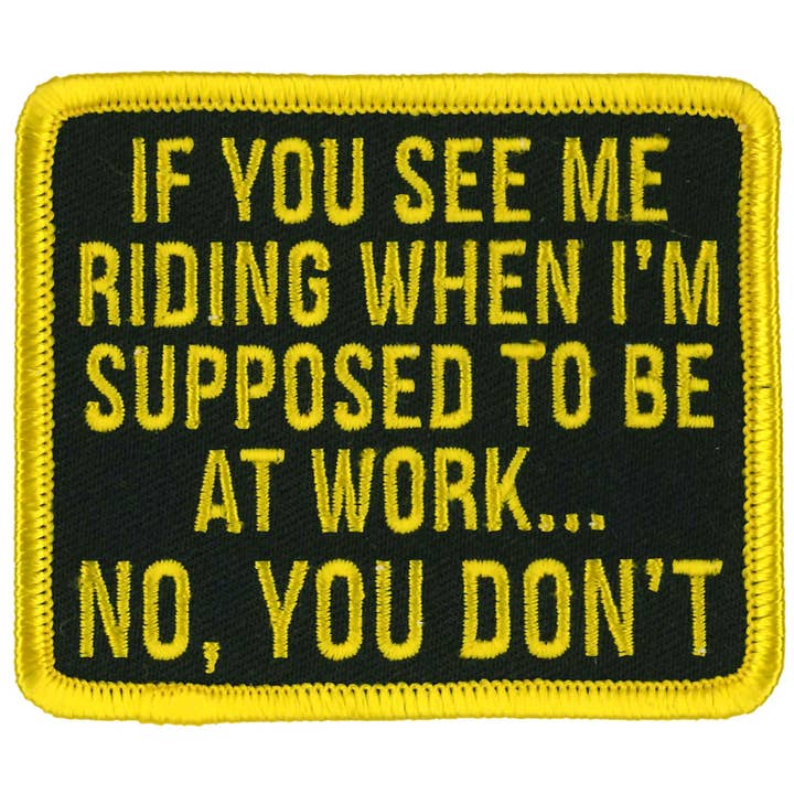 Hot Leathers If You See Me Riding Patch for wholesale by Hot Leathers