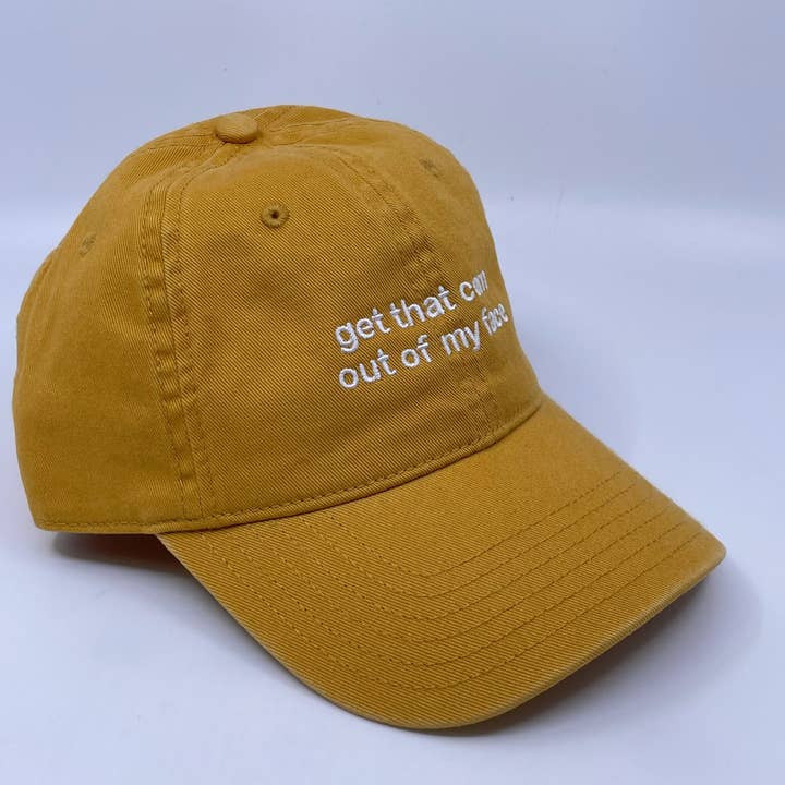 Standard Goods - Wholesale Baseball Cap - Unisex - get that corn out of my face Embroidered Hat