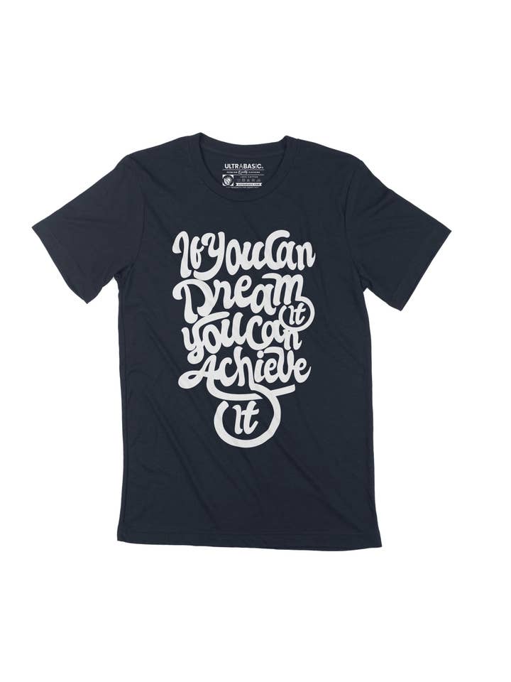 Navy Men's T-Shirt Graphic Tee Shirt If You Can Dream You Can Achieve Inspirational Gift for wholesale on Faire