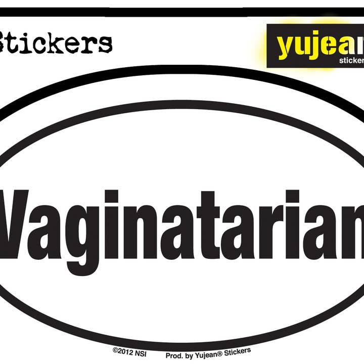 Yujean - Wholesale Sticker - Vaginatarian Bumper Sticker In/out Door- FD247
