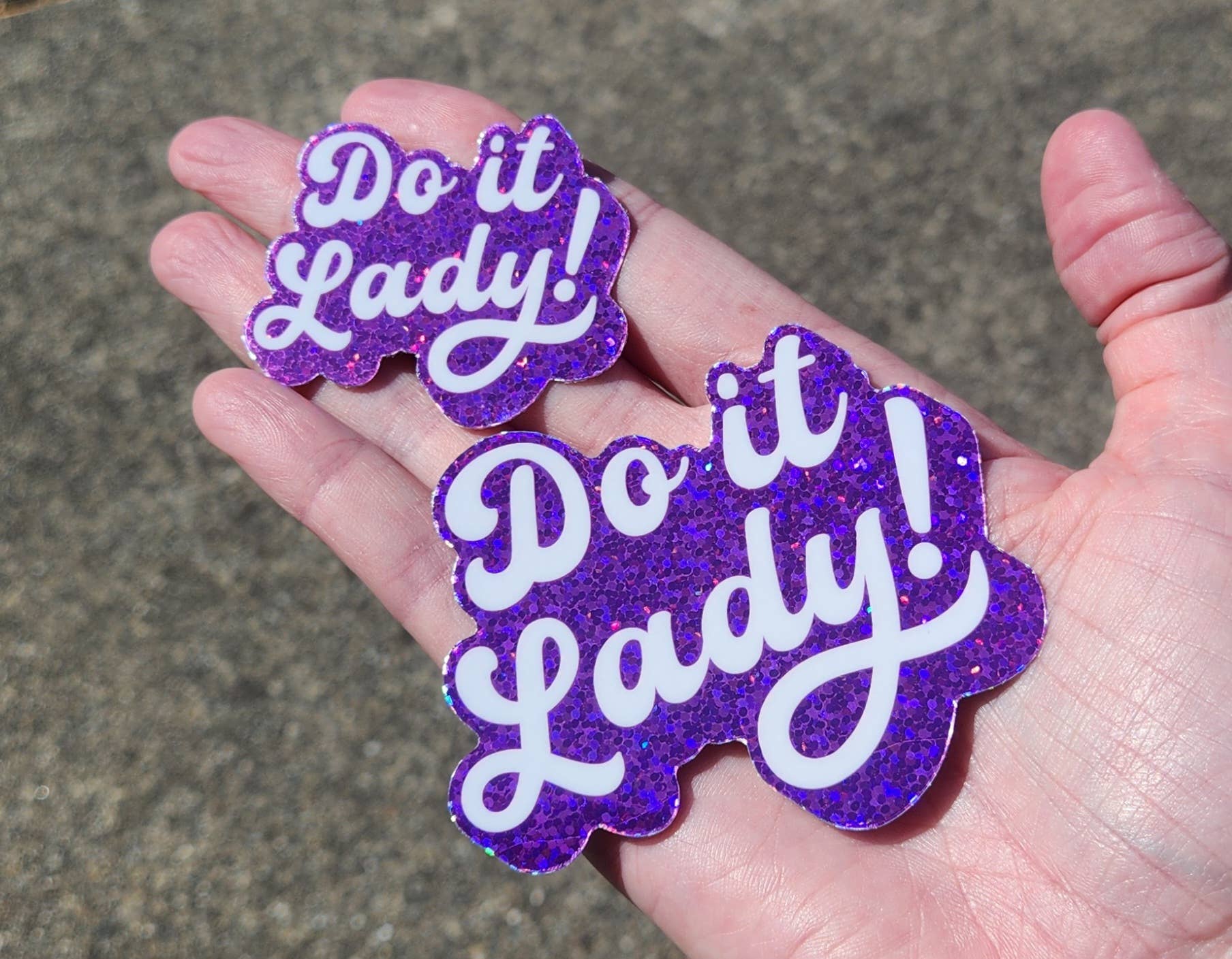 Discovery Stickers - Wholesale Sticker - Do It Lady! Glitter Sticker - Funny Viral Meme, Motivational6