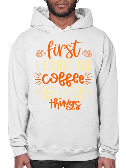 d'abord je bois le café puis je fais les choses 967# - café - Sweat à capuche pour la vente par tshirt unlimited