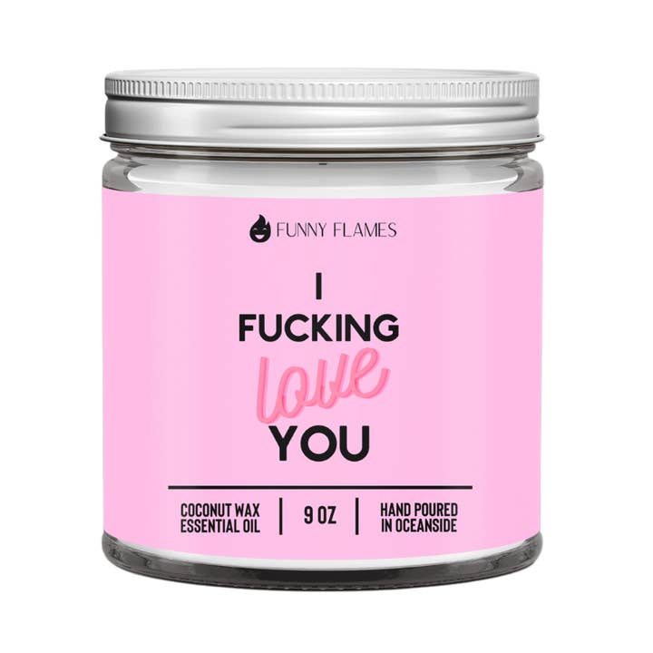 Funny Flames Candle Co - Les Creme - Wholesale Jar/filled candle - I Fucking Love You Candle - Funny Friendship Candle