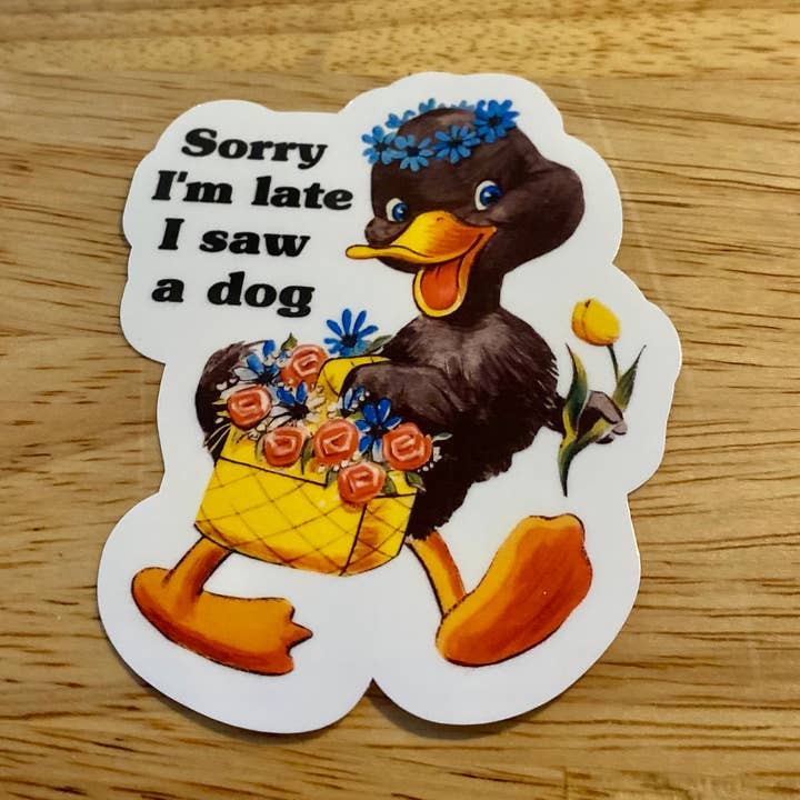 Vintage Style Sticker "Sorry I'm Late I Saw A Dog" for wholesale by Lemonsgrace Designs