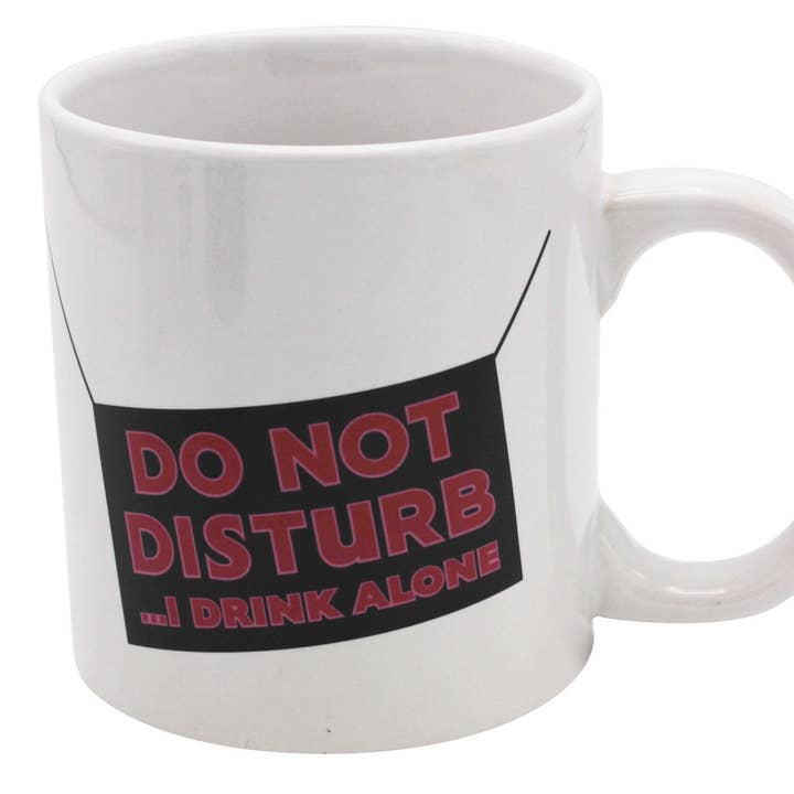 Giant Mug Do Not Disturb... I Drink Alone and other Purchase Wholesale do not disturb. Free Returns & Net 60 Terms on Faire trending on Faire.