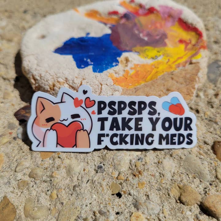Take Your Meds Sticker, Mental Health Sticker, Anxiety for wholesale by Apsara Labels