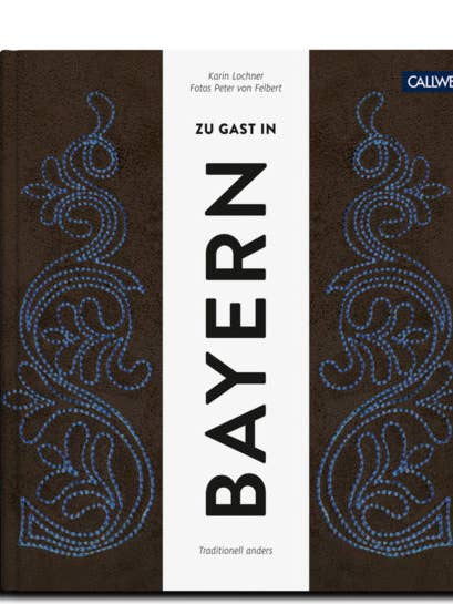 Invité en Bavière. Recettes et astuces (Allemand) pour la vente par Callwey GmbH