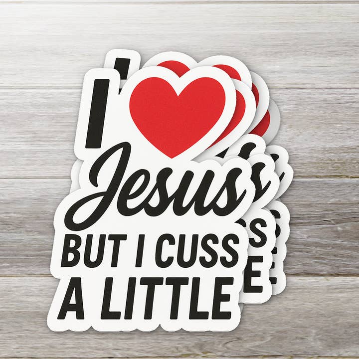 Ich liebe Jesus, aber ich fluche ein bisschen • Glaube & Humor Aufkleber für den Großhandel von Ozark Sticker Company