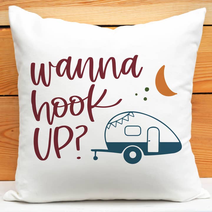 Wanna Hook Up Pillow, Funny Camper Throw Pillow for wholesale by Canary Road