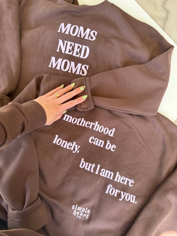 Moms Need Moms Crewneck – Cozy Cotton/Poly Sweatshirt for Moms for wholesale by Simple Heart Co