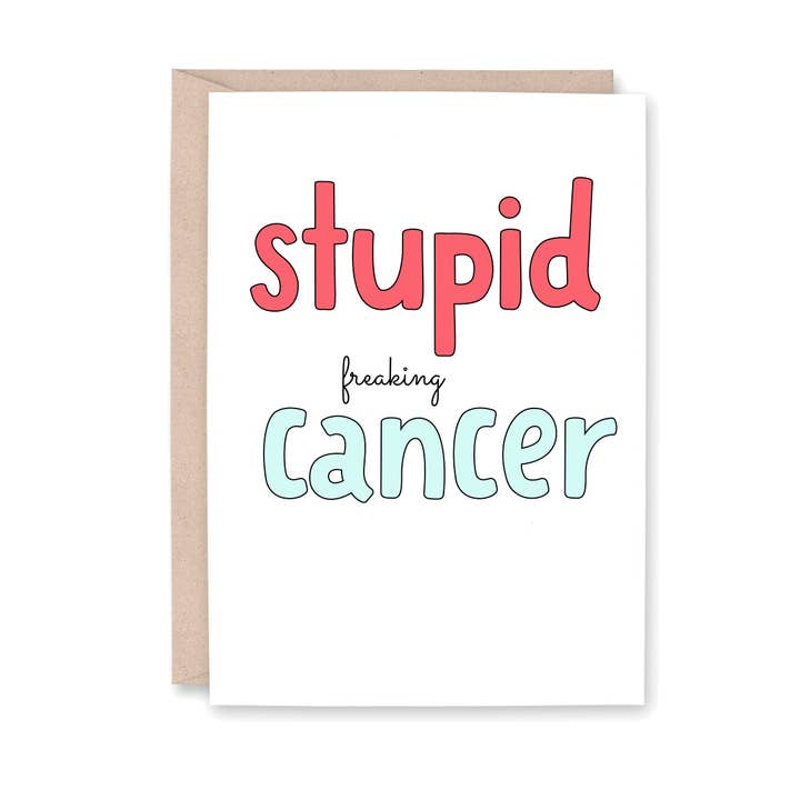 Stupid Freaking Cancer for wholesale by Striped Hat Studio