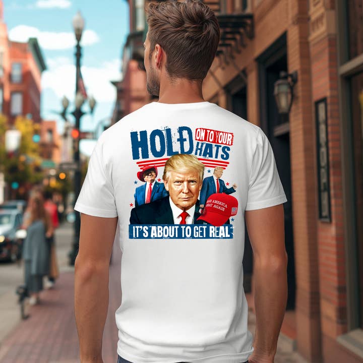 ZZ Threadz - Wholesale Screen Printed T-Shirt - Men's - Hold Onto Your Hats Political Graphic Tee