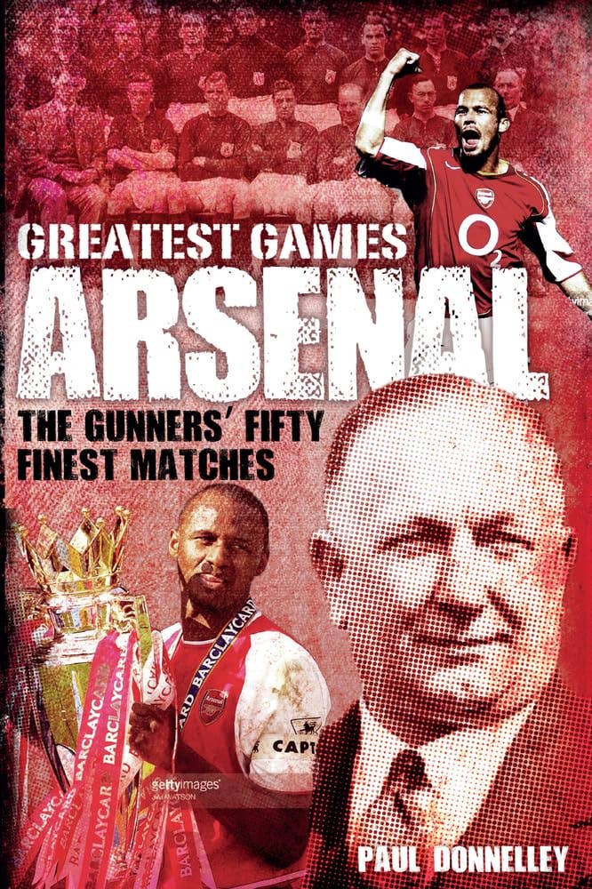 Boon Books – wholesale Sports and recreation – Greatest Games: Arsenal by Paul Donnelly0