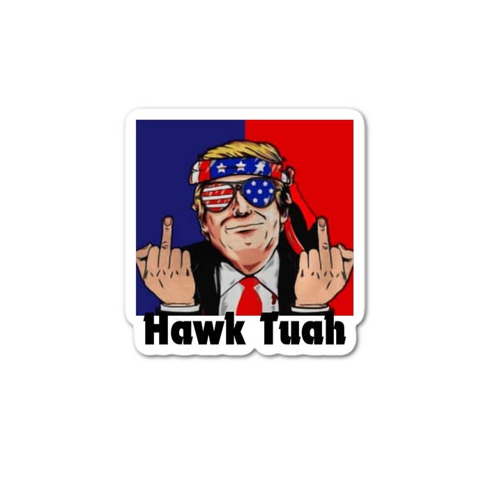 Lyrical River Designs - Wholesale Sticker - Hawk Tuah Trump Middle Finger Sticker