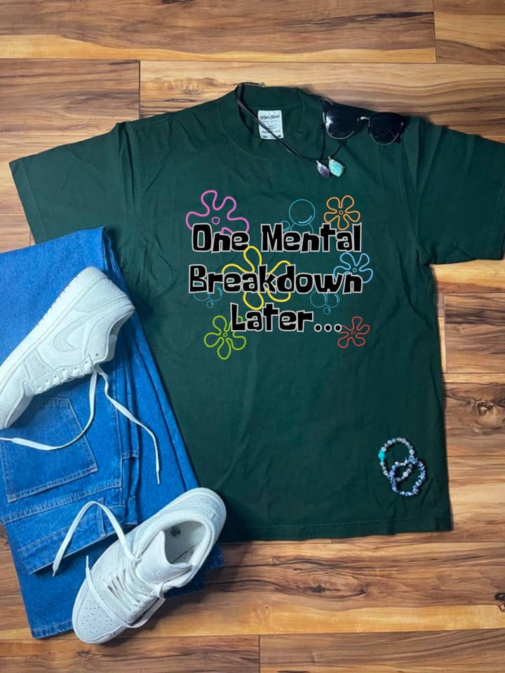 One Mental Breakdown Later Shaka Wear Tee for wholesale by NyteSky Apparel