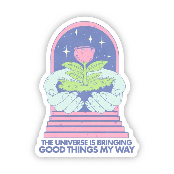 The Universe Is Bringing Good Things My Way for wholesale by Big Moods