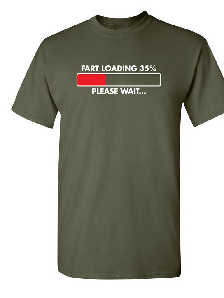 Fart Loading 35% - Please Wait- for wholesale by Feelin Good Tees