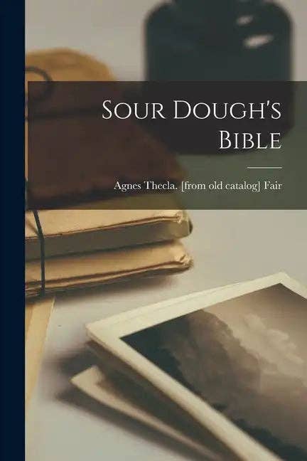 Books by splitShops - Wholesale Book - Adult - Sour Dough's Bible - Paperback0