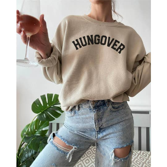 Hungover Sweatshirt, Funny Sweatshirt, Fall Clothing for wholesale by Bash