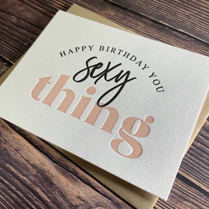Kincaid Creative - Wholesale Birthday Card - Sexy Birthday Card. Sexy Thing. For Lover, spouse, him, her.1