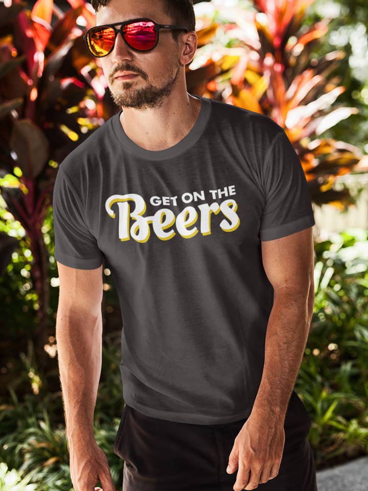 Disrupted Industries - Wholesale Screen printed t-shirt – Men′s - Get On The Beers Men's/Unisex T-Shirt1