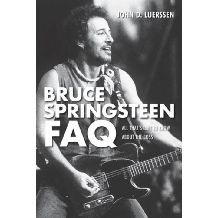 Bruce Springsteen FAQ: All That's Left to Know for wholesale by Microcosm Publishing & Distribution