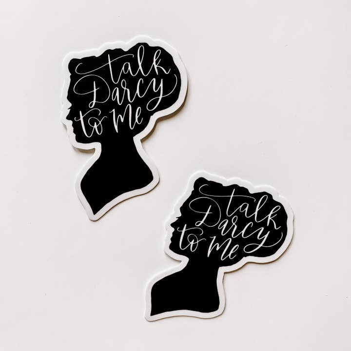Wildflower Paper Company - Wholesale Sticker - Talk Darcy To Me Sticker Decal Literary Jane Austen2