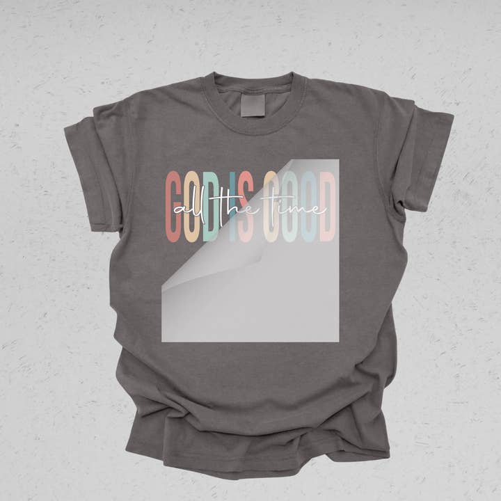 DTF Office - Wholesale Sublimation Transfer - God Is Good All The Time DTF Transfer3