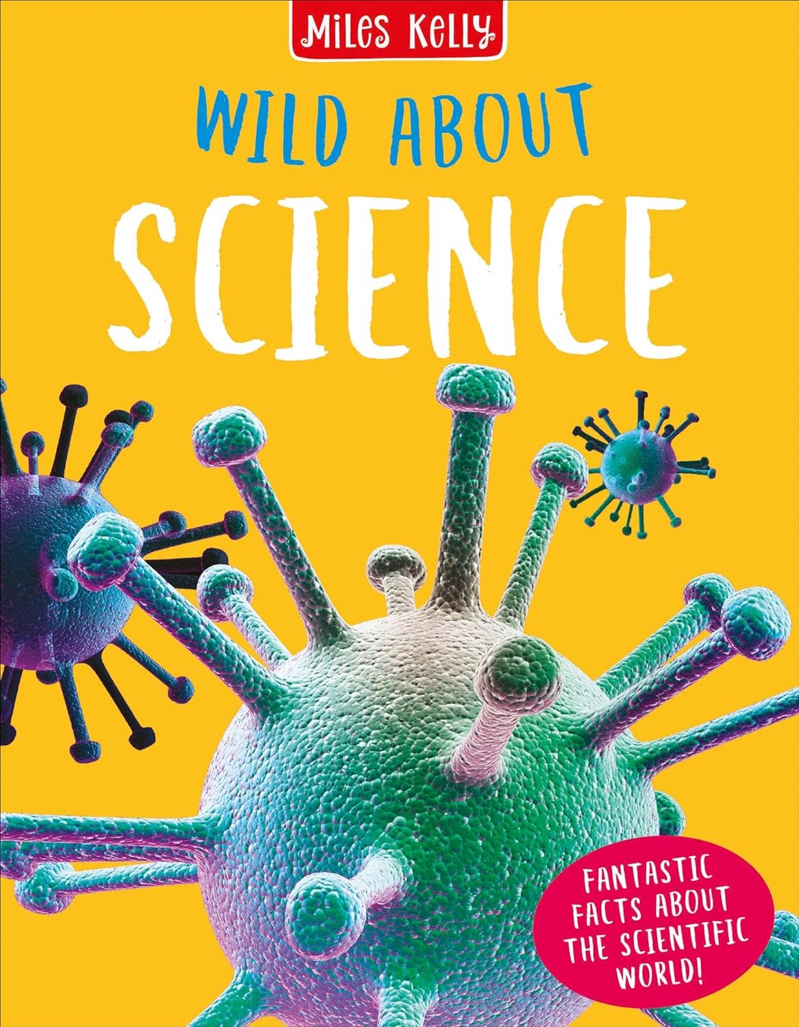 Texas Bookman - Wholesale Science & Math - Wild About Science: Fantastic Facts About The Scientific ...0