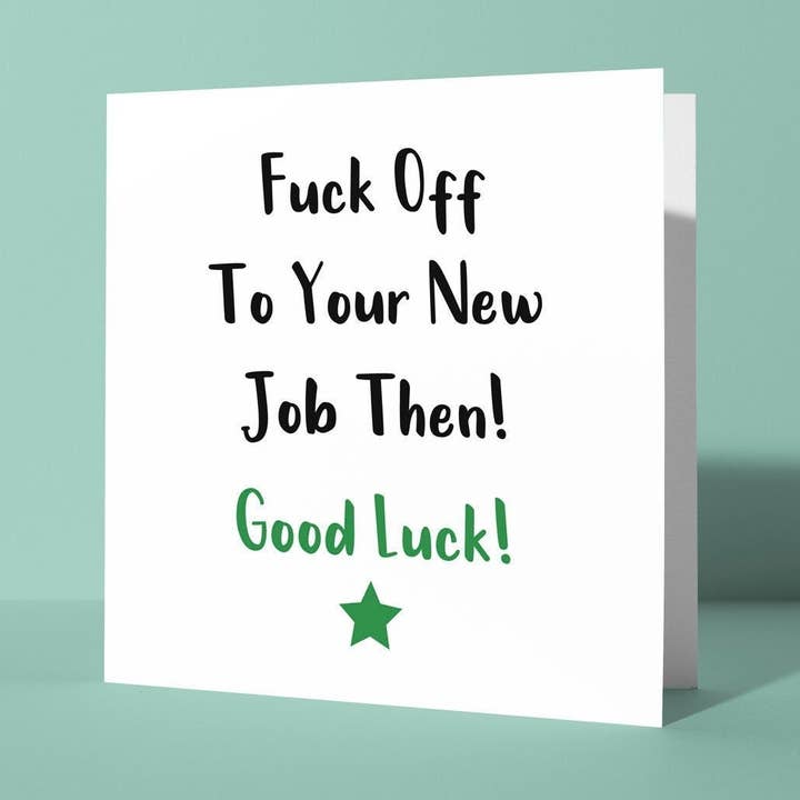 Que te jodan, vete a tu nuevo trabajo entonces - Tarjeta de despedida, buena suerte para venta al por mayor de Peacock Printing