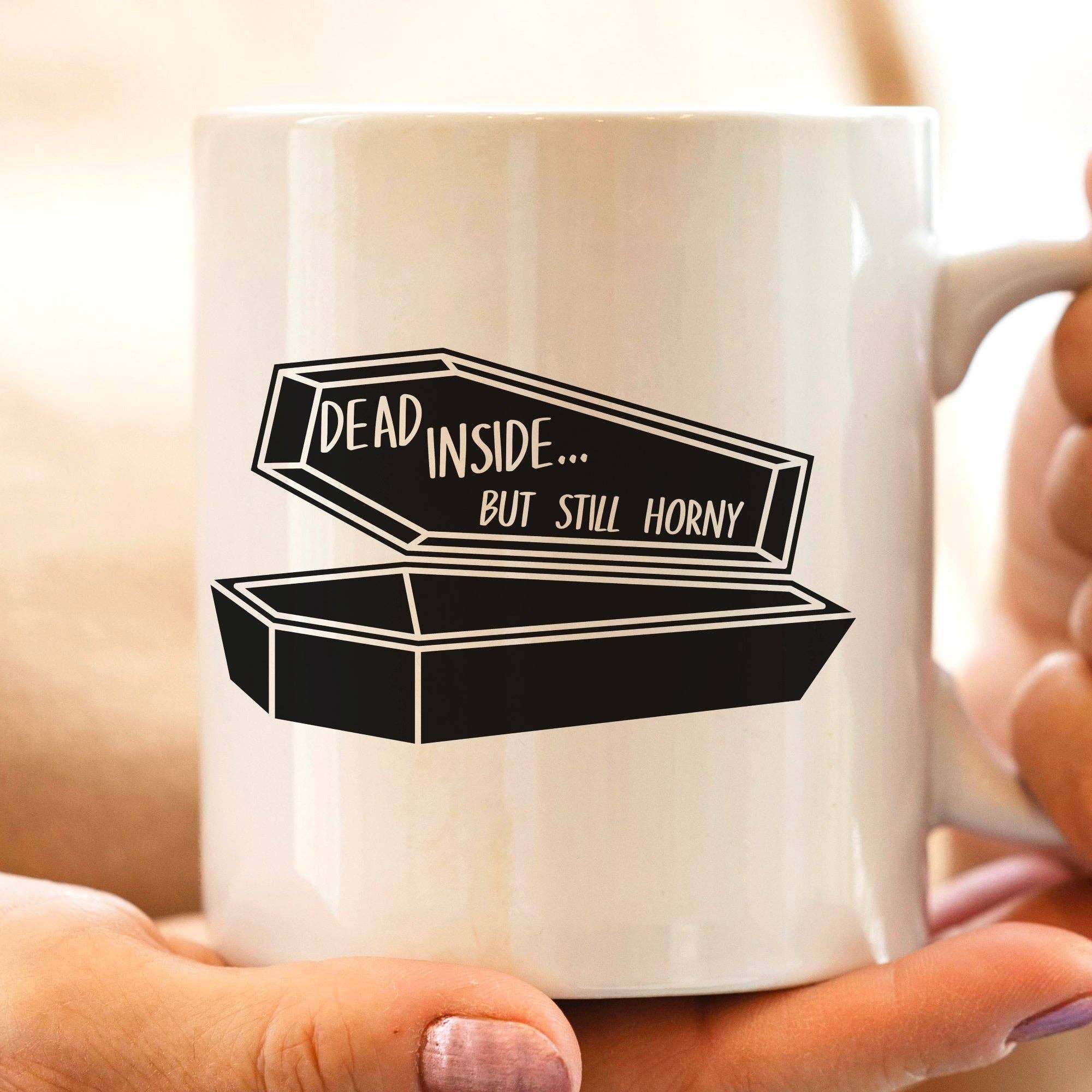 Sticker Bull - Venta al por mayor Taza - Taza de café Dead Inside But Still Horny de 11 onzas1