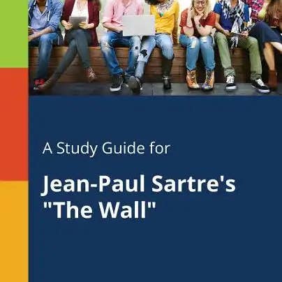 Books by splitShops - Wholesale Book - Adult - A Study Guide for Jean-Paul Sartre's "The Wall" - Paperback0