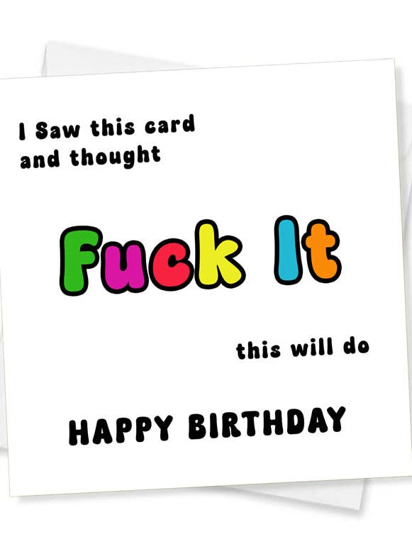 J'ai vu cette carte et j'ai pensé merde ça fera l'affaire joyeux anniversaire, carte d'anniversaire. pour la vente par Jeevesy Cards