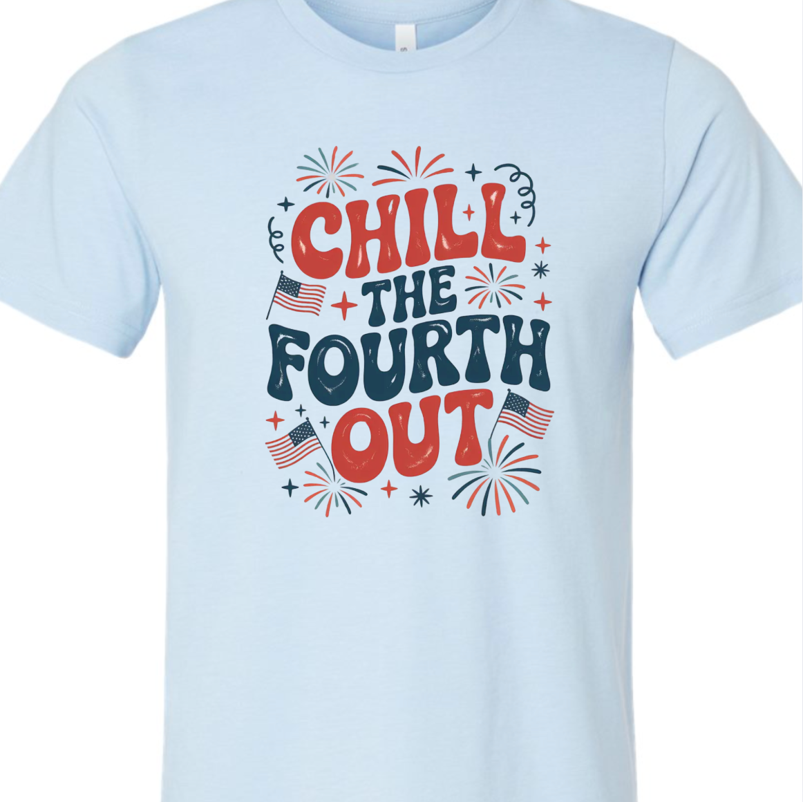 Kiki's Boutique - Wholesale Screen Printed T-Shirt - Women's - Chill The Fourth Out Tee5