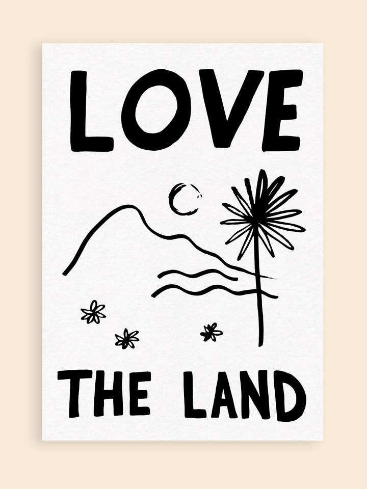 Love The Land Art Print for wholesale by Hand and Palm