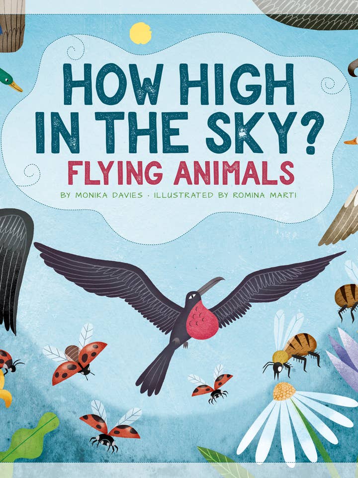 Quão alto no céu? : Animais voadores por atacado de Amicus Publishing