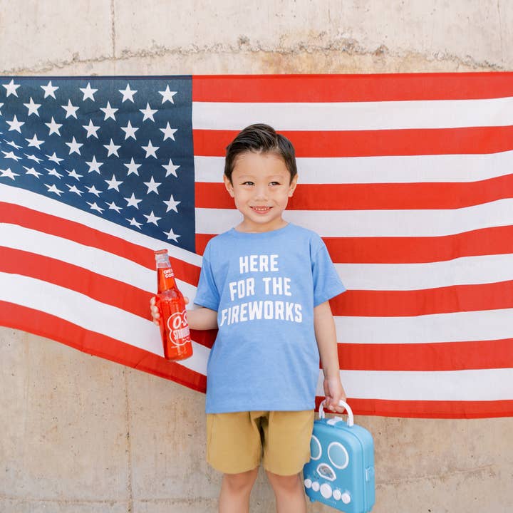 Here for the fireworks Toddler and Youth 4th of July Shirt for wholesale by Benny & Ray Apparel