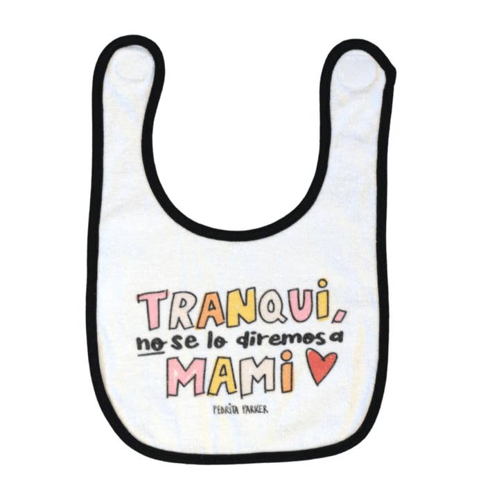 Baby bib We won't tell mommy for wholesale by Pedrita Parker