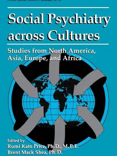 Social Psychiatry Across Cultures: Studies from North America, Asia, Europe, and Africa - Hardcover for wholesale by Books by splitShops