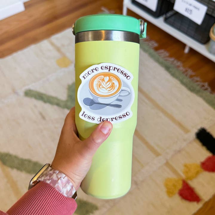 Hi From Studio - Wholesale Sticker - More Espresso Less Depresso Sticker2