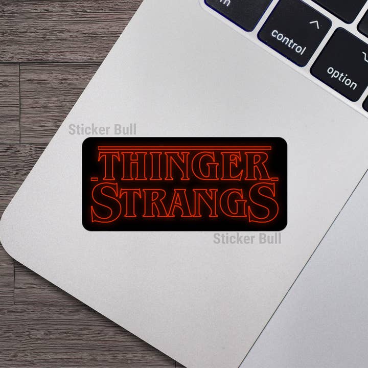 Sticker Bull – Großhandel Aufkleber – Thinger Stranges, Stranger Things Parodie-Aufkleber, Scherz-Aufkleber, Meme-Aufkleber, Parodie, wasserdichter Vinyl-Aufkleber für Laptop, Hydroflask oder Auto