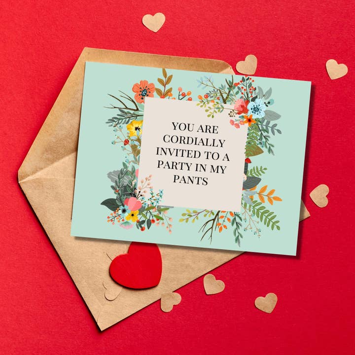 As Told By Ellie - Venta al por mayor Tarjetas de San Valentín - Tarjeta «Estás cordialmente invitado a una fiesta en mis pantalones»