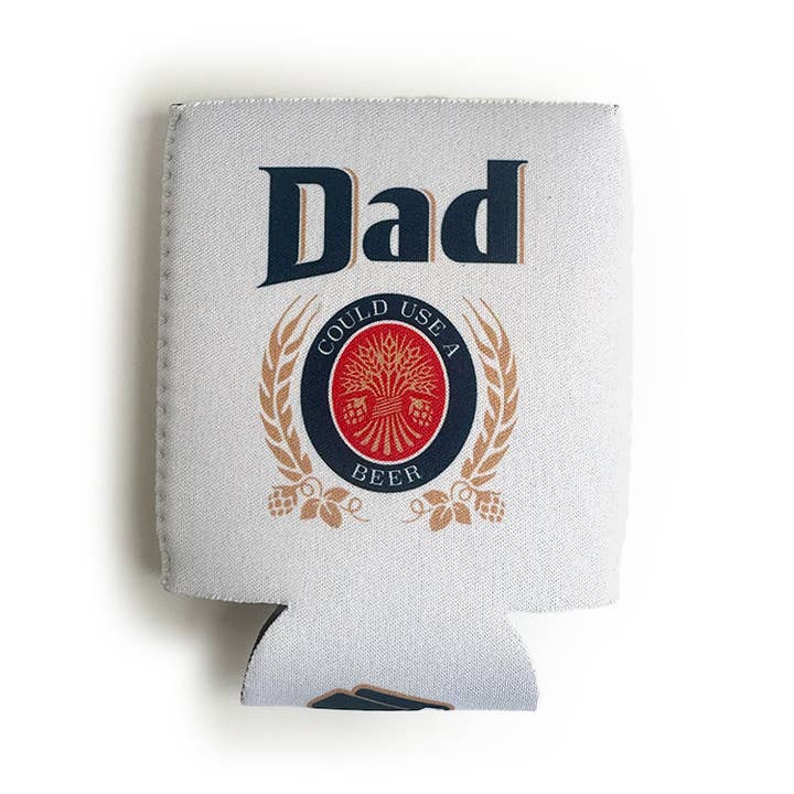 Let's Get This Thread - Wholesale Drink Huggers & Koozies - Dad could use a Beer Koozie